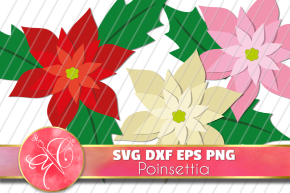 Christmas Flowers, Poinsettia SVG Files for Graphics and Crafts