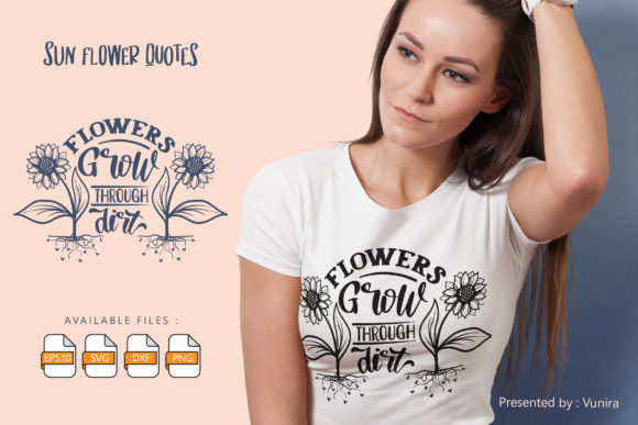 Flowers Grow Through Dirt Graphics and Crafts Review