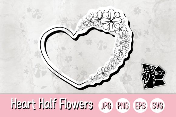 Heart Half Flowers Graphics and Crafts Review