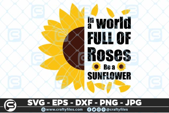 Sunflower in World Full of Roses SVG Graphics and Crafts
